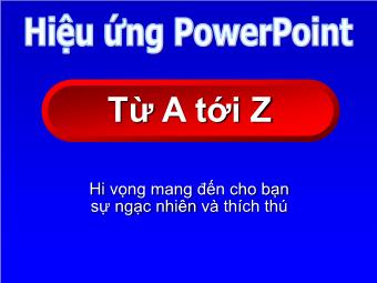 Hiệu ứng PowerPoint từ A tới Z