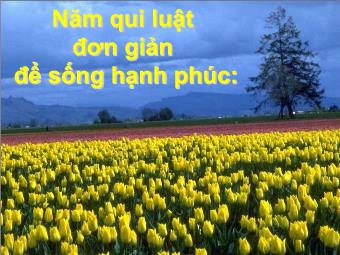 Năm qui luật đơn giản để sống hạnh phúc