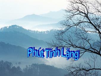 Phút tĩnh lặng