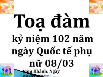 Tọa đàm kỷ niệm 102 năm ngày Quốc tế phụ nữ 8/3