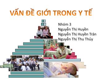 Vấn đề giới trong y tế - Nguyễn Thị Huyền