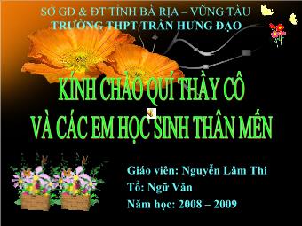 Bài giảng Ngữ văn Lớp 11 - Đọc văn: Hai đứa trẻ (Thạch Lam) - Nguyễn Lâm Thi