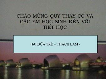 Bài giảng Ngữ văn Lớp 11 - Đọc văn: Hai đứa trẻ (Thạch Lam)