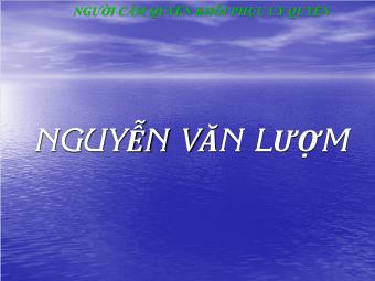 Bài giảng Ngữ văn Lớp 11 - Đọc văn: Người cầm quyền khôi phục uy quyền (Trích Những người khốn khổ - Victo Huygo) - Nguyễn Văn Lượm