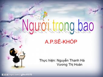 Bài giảng Ngữ văn Lớp 11 - Đọc văn: Người trong bao (A.P.Sê-Khốp)