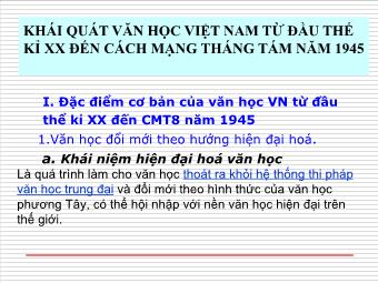 Bài giảng Ngữ văn Lớp 11 - Tiếng Việt: Khái quát Văn học Việt Nam từ đầu thế kỷ XX đến Cách mạng tháng Tám năm 1945