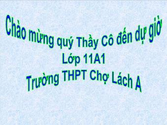 Bài giảng Ngữ văn Lớp 11 - Tiếng Việt: Luyện tập thao tác lập luận bã bỏ - Trường THPT Chợ Lách A