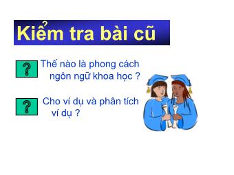 Bài giảng Ngữ văn Lớp 11 - Tiếng Việt: Phong cách ngôn ngữ chính luận