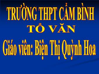 Bài giảng Ngữ văn Lớp 11 - Tiếng Việt: Thao tác lập luận bình luận - Biện Thị Quỳnh Hoa