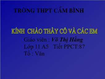 Bài giảng Ngữ văn Lớp 11 - Tiếng Việt: Tiểu sử tóm tắt