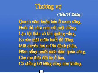 Bài giảng Ngữ văn Lớp 11 - Tiết 42: Đọc văn: Thương vợ (Trần Tế Xương)