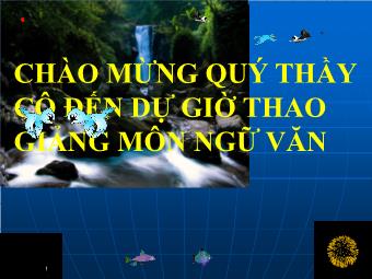 Bài giảng Ngữ văn Khối 8 - Tiết 45: Ôn dịch, thuốc lá - Nguyễn Khắc Viện