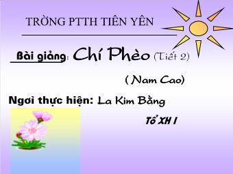 Bài giảng Ngữ văn Lớp 11 - Đọc văn: Chí Phèo (Nam Cao) - La Kim Bằng