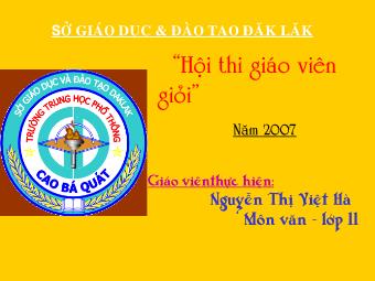 Bài giảng Ngữ văn Lớp 11 - Đọc văn: Chí Phèo (Nam Cao) - Nguyễn Thị Việt Hà