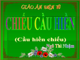 Bài giảng Ngữ văn Lớp 11 - Đọc văn: Chiếu cầu hiền (Ngô Thì Nhậm)