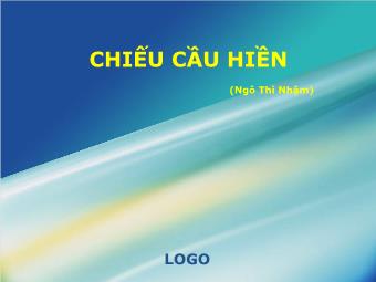 Bài giảng Ngữ văn Lớp 11 - Đọc văn: Chiếu cầu hiền (Ngô Thì Nhậm)