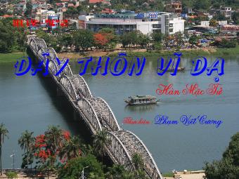 Bài giảng Ngữ văn Lớp 11 - Đọc văn: Đây thôn Vĩ Dạ (Hàn Mặc Tử) - Phạm Viết Cương