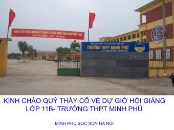 Bài giảng Ngữ văn Lớp 11 - Đọc văn: Đây thôn Vĩ Dạ (Hàn Mặc Tử) - Trường THPT Minh Phú