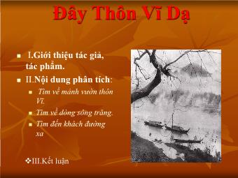 Bài giảng Ngữ văn Lớp 11 - Đọc văn: Đây thôn Vĩ Dạ (Hàn Mặc Tử)