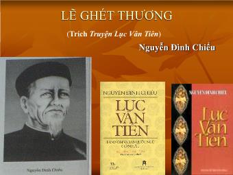 Bài giảng Ngữ văn Lớp 11 - Đọc văn: Lẽ ghét thương (Nguyễn Đình Chiểu)