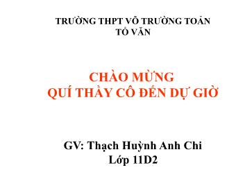 Bài giảng Ngữ văn Lớp 11 - Đọc văn: Tràng giang (Huy Cận) - Thạch huỳnh Anh Chi