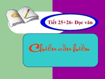 Bài giảng Ngữ văn Lớp 11 - Tiết 26,26: Đọc văn: Chiếu cầu hiền