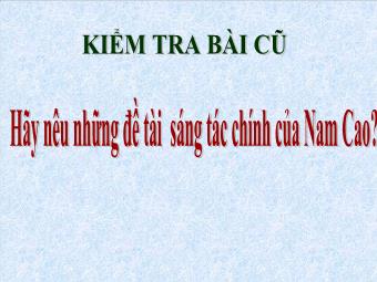 Bài giảng Ngữ văn Lớp 11 - Tiết 53,54: Đọc văn: Chí Phèo (Nam Cao) - Phần 2: Tác phẩm