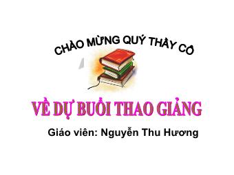 Bài giảng Ngữ văn Lớp 11 - Tiết 54: Đọc văn: Chí Phèo (Nam Cao) - Nguyễn Thu Hương