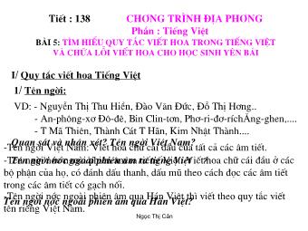 Bài giảng Ngữ văn - Tiết 138, bài 5: Tìm hiểu quy tắc viết hoa trong tiếng Việt và chữa lỗi viết hoa cho học sinh Yên Bái