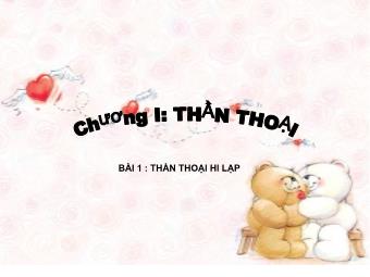 Bài giảng Thần thoại - Bài 1: Thần thoại Hi Lạp