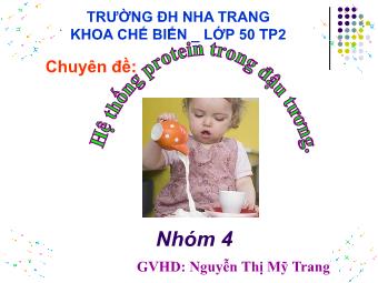 Chuyên đề: Hệ thống Protein trong hạt đậu tương - Nguyễn Thị Hường