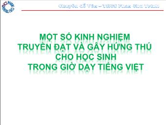 Chuyên đề Văn: Một số kinh nghiệm truyền đạt và gây hứng thú cho học sinh trong giờ dạy tiếng Việt - Trường THCS Phan Chu Trinh