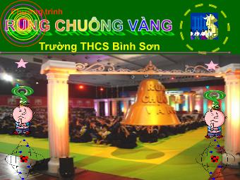 Hội thi Rung chuông vàng - Trường THCS Bình Sơn
