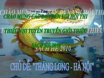 Hội thi Thiếu nhi tuyên truyền giới thiệu sách hè 2010 - Chủ đề: Thăng Long - Hà Nội