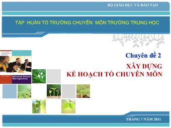 Lớp tập huấn tổ trưởng chuyên môn trường Trung học - Chuyên đề 2: Xây dựng kế hoạch tổ chuyên môn - Phạm Quang Huân