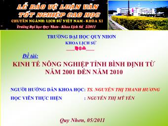 Luận văn Tốt nghiệp Cao học - Đề tài: Kinh tế nông nghiệp tỉnh Bình Định từ năm 2001 đến năm 2010 - Nguyễn Thị Mỹ Yến