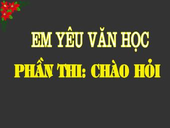 Ngoại khóa Em yêu Văn học - Hoàng Thị Phượng