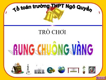 Trò chơi Rung chuông vàng - Trường THPT Ngô Quyền