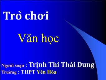 Trờ chơi Văn học - Trịnh Thị Thái Dung