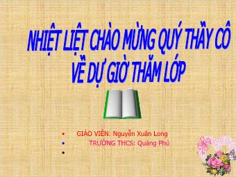 Bài giảng môn Ngữ Văn 8 - Tiết 109: Tìm hiểu văn bản: Đi bộ ngao du (Trích Ê – min hay Về giáo dục - Ru-xô) - Nguyễn Xuân Long