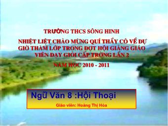 Bài giảng môn Ngữ Văn Lớp 8 - Tiếng Việt: Hội thoại - Hoàng Thị Hòa