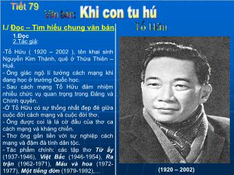 Bài giảng Ngữ Văn 8 - Tìm hiểu văn bản:Tiết 78: Khi con tu hú (Tố Hữu)