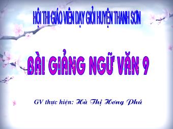 Bài giảng Ngữ Văn Khối 8 - Tiết 84: Bài 20: Ôn tập về văn bản thuyết minh - Hà Thị Hương Phú