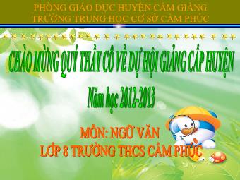 Bài giảng môn Ngữ văn Lớp 8 - Tiết 46: Câu ghép (Tiếp theo) - Trường THCS Cẩm Phúc