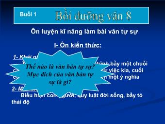 Bài giảng Ngữ văn 8 - Ôn luyện kĩ năng làm bài văn tự sự