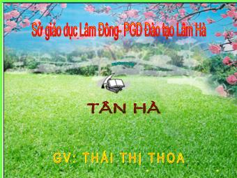 Bài giảng Ngữ văn Khối 8 - Tiết 101: Văn bản Bàn luận về phép học (Nguyễn Thiếp) - Thái Thị Thoa