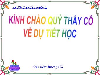 Bài giảng Ngữ văn Khối 8 - Tiết 43: Câu ghép - Dương Cúc