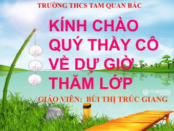 Bài giảng môn Ngữ Văn 8 - Bài 23: Tiếng Việt: Hành động nói - Bùi Thị Trúc Giang