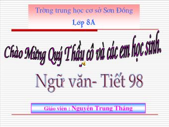 Bài giảng môn Ngữ Văn 8 - Bài 24, Tiết 98: Tiếng Việt: Hành động nói (Tiếp theo) - Nguyễn trung Thắng