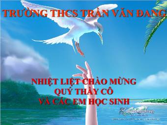 Bài giảng môn Ngữ văn Khối 8 - Bài 12: Câu ghép (Tiếp theo) - Trường THCS Trần Văn Đang